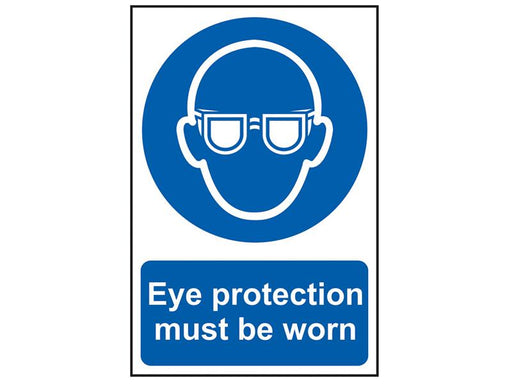 Eye Protection Must Be Worn - PVC 200 x 300mm                                   