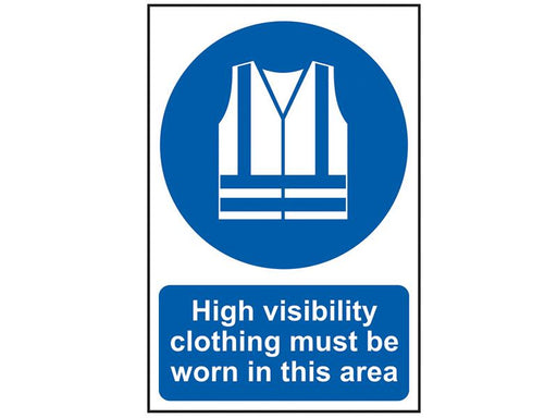 High Visibility Jackets Must Be Worn In This Area - PVC 200 x 300mm             