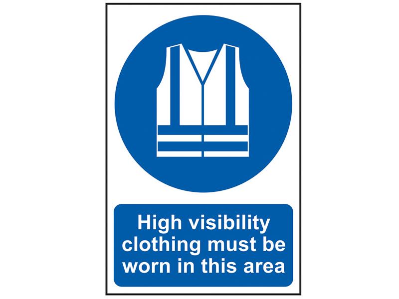 High Visibility Jackets Must Be Worn In This Area - PVC 200 x 300mm             