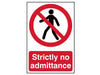 Strictly No Admittance - PVC 200 x 300mm                                        