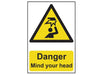 Danger Mind Your Head - PVC 200 x 300mm                                         